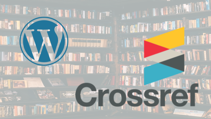 imagen de una libreria acompañada de los logos de Wordpress y Crossref